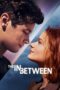 Nonton Film The In Between (2022) Sub Indo