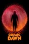 Nonton Film Cosmic Dawn (2022) Sub Indo