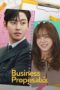 Nonton Film Business Proposal (2022) Sub Indo Nonton Film Business Proposal (2022) Sub Indo