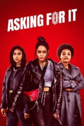 Nonton Film Asking For It (2022) Sub Indo