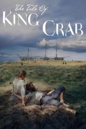 Nonton Film The Tale of King Crab (2021) Sub Indo