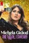 Nonton Film Michela Giraud: The Truth, I Swear! (2022) Sub Indo