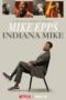 Nonton Film Mike Epps: Indiana Mike (2022) Sub Indo