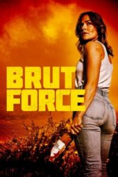 Nonton Film Brut Force (2022) Sub Indo