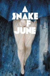 Nonton Film A Snake of June (2003) Sub Indo