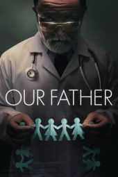 Nonton Film Our Father (2022) Sub Indo