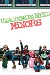 Nonton Film Unaccompanied Minors (2006) Sub Indo