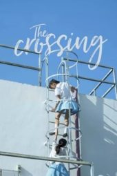 Nonton Film The Crossing (2018) Sub Indo