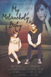 Nonton Film My Melancholy Baby (2021) Sub Indo