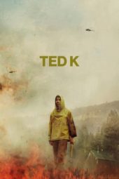 Nonton Film Ted K (2021) Sub Indo