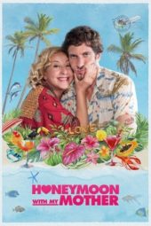 Nonton Film Honeymoon With My Mother / Mother’s Love (2022) Sub Indo