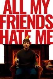 Nonton Film All My Friends Hate Me (2022) Sub Indo