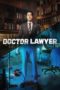 Nonton Film Doctor Lawyer (2022) Sub Indo