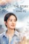 Nonton Film The Story of Xing Fu (2022) Sub Indo