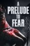 Nonton Film As a Prelude to Fear (2022) Sub Indo