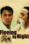 Nonton Film Fleeing by Night (2000) Sub Indo