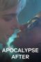 Nonton Film Apocalypse After (2018) Sub Indo