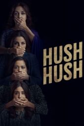 Nonton Film Hush Hush (2022) Sub Indo