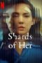 Nonton Film Shards of Her (2022) Sub Indo