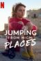 Nonton Film Jumping from High Places (2022) Sub Indo