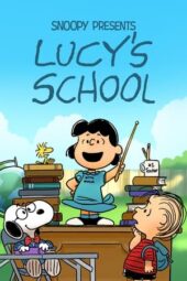 Nonton Film Snoopy Presents: Lucy’s School (2022) Sub Indo