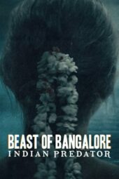 Nonton Film Beast of Bangalore: Indian Predator S01 (2022) Sub Indo