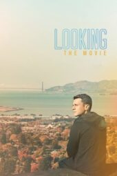 Nonton Film Looking: The Movie (2016) Sub Indo