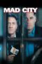 Nonton Film Mad City (1997) Sub Indo Nonton Film Mad City (1997) Sub Indo
