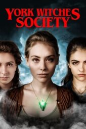 Nonton Film York Witches Society (2022) Sub Indo