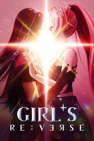 Nonton Girls Reverse / RE:VERSE (2023) Sub Indo