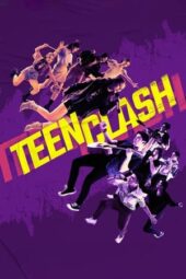 Nonton Film Teen Clash (2023) Sub Indo