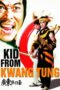 Nonton Film Kid from Kwangtung (1982) Sub Indo