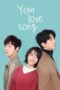 Nonton Film Your Love Song (2020) Sub Indo