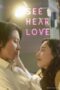 Nonton Film SEE HEAR LOVE (2023) Sub Indo