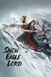 Nonton Film Snow Eagle Lord (2023) Sub Indo