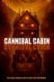 Nonton Film Cannibal Cabin (2022) Sub Indo Nonton Film Cannibal Cabin (2022) Sub Indo