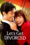 Nonton Film Let’s Get Divorced (2023) Sub Indo