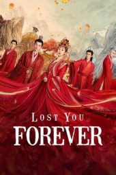 Nonton Film Lost You Forever Season 2 (2024) Sub Indo