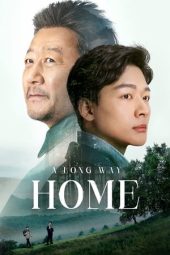 Nonton Film A Long Way Home (2023) Sub Indo