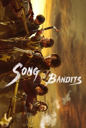 Nonton Song of the Bandits (2023) Sub Indo