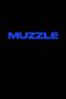 Nonton Film Muzzle (2023) Sub Indo