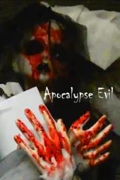 Nonton Film Apocalypse Evil (2023) Sub Indo