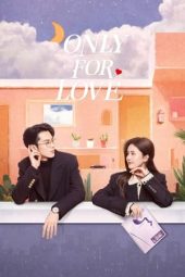 Nonton Film Only for Love (2023) Sub Indo