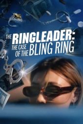 Nonton Film The Ringleader: The Case of the Bling Ring (2023) Sub Indo