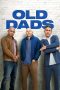 Nonton Film Old Dads (2023) Sub Indo Nonton Film Old Dads (2023) Sub Indo
