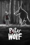 Nonton Film Peter & the Wolf (2023) Sub Indo Nonton Film Peter & the Wolf (2023) Sub Indo