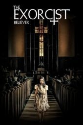 Nonton Film The Exorcist: Believer (2023) Sub Indo