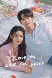 Nonton Film Love Me, Love My Voice (2023) Sub Indo