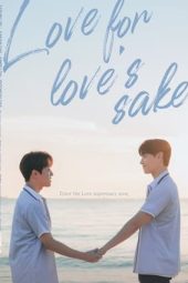 Nonton Film Love for Love’s Sake 2024 Sub Indo