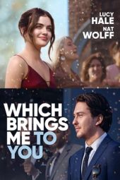 Nonton Film Which Brings Me to You (2023) Sub Indo